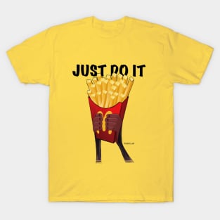 JUST DO IT FASTFOOD T-Shirt